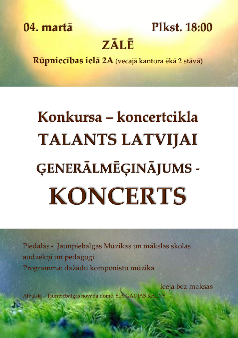 Konkursa – koncertcikla TALANTS LATVIJAI Ģenerālmēģinājums – KONCERTS